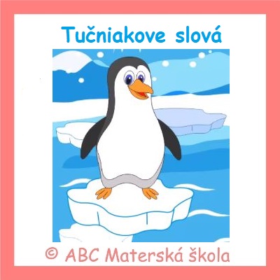 Tučniakove slová